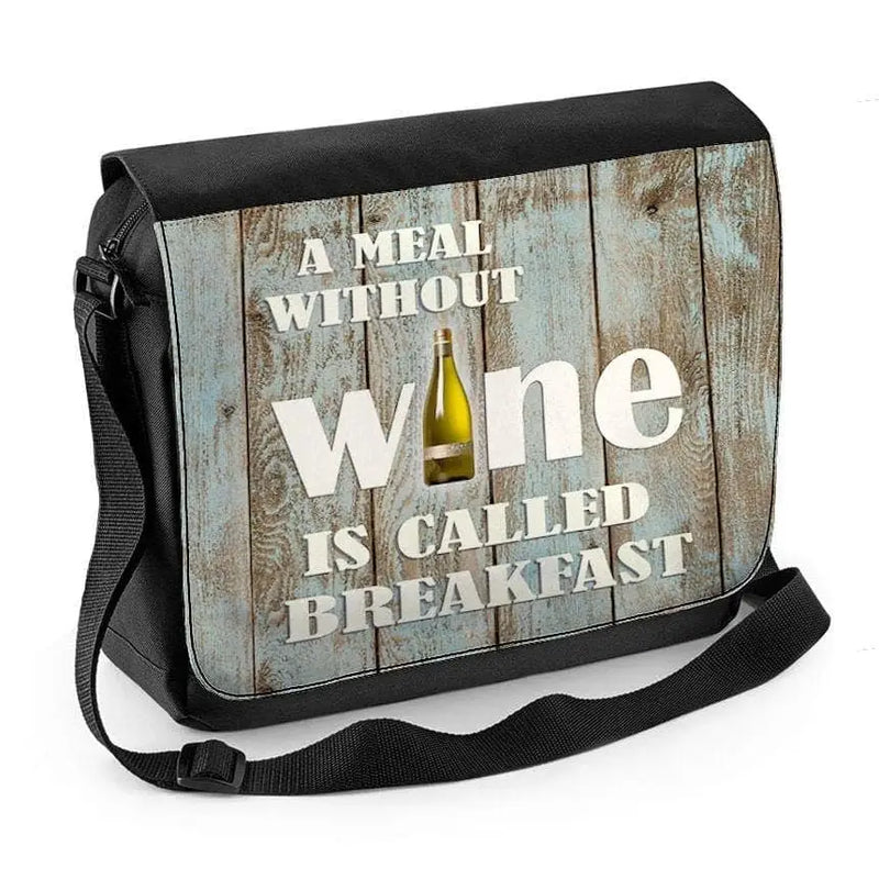 A Meal Without Wine is Called Breakfast Laptop Messenger Bag