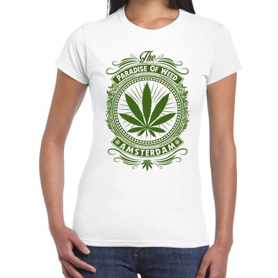 Amsterdam Paradise Of Weed Cannabis Women's T-Shirt M / White