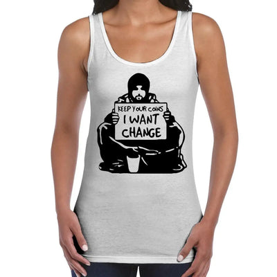 Banksy I Want Change Women's Tank Vest Top L / White