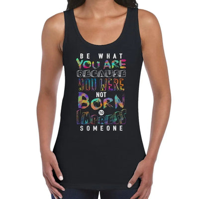 Be What You Are Slogan Women's Vest Tank Top M