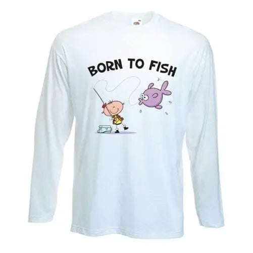 Born To Fish Long Sleeve T-Shirt XL / White