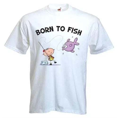 Born To Fish Mens T-Shirt M / White
