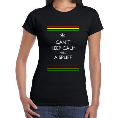 Can't Keep Calm Need A Spliff Women's T-Shirt XL