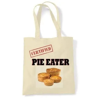 Certified Pie Eater Tote \ Shoulder Bag