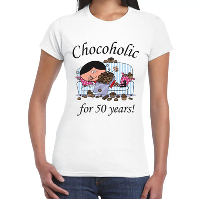 Chocoholic For 50 Years 50th Birthday Women's T-Shirt XL