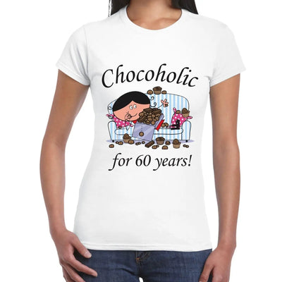 Chocoholic For 60 Years 60th Birthday Women's T-Shirt S