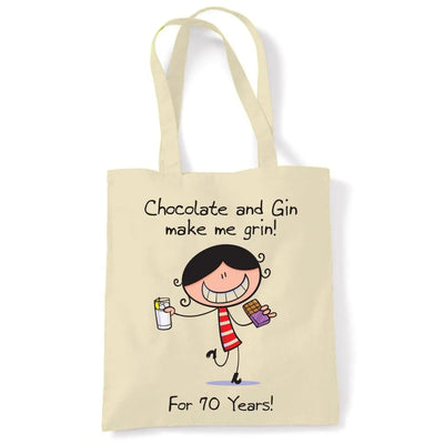 Chocolate & Gin Make Me Grin Women's 70th Birthday Present Shoulder Tote Bag