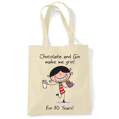 Chocolate & Gin Make Me Grin Women's 80th Birthday Present Shoulder Tote Bag