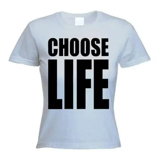 Choose Life Womens T-Shirt L / Light Grey