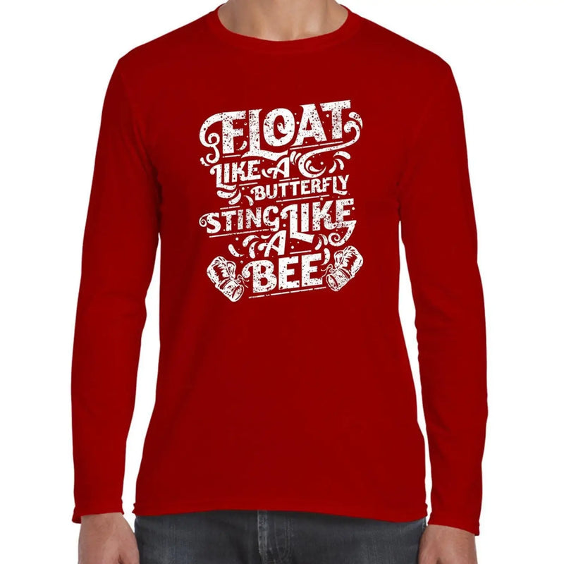 Float Like A Butterfly Sting Like A Bee Boxing Long Sleeve T-Shirt XXL / Red