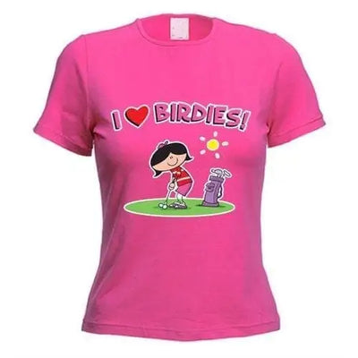 I Love Birdies Women's T-Shirt XL / Dark Pink
