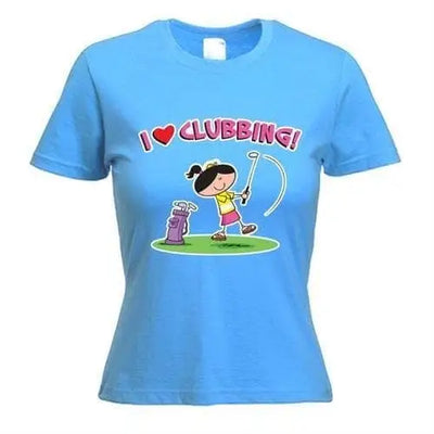 I Love Clubbing Women's T-Shirt L / Light Blue