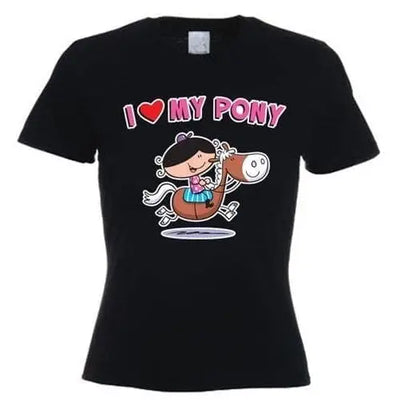 I Love My Pony Women's T-Shirt M / Black
