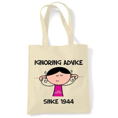 Ignoring Advice Since 1944 80th Birthday Tote Bag - Tote Bag