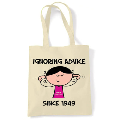 Ignoring Advice Since 1949 75th Birthday Tote Bag - Tote Bag
