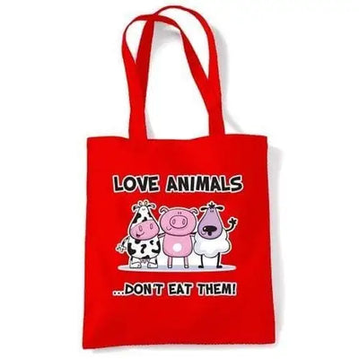 Love Animals Don't Eat Them Vegetarian Tote Bag Red