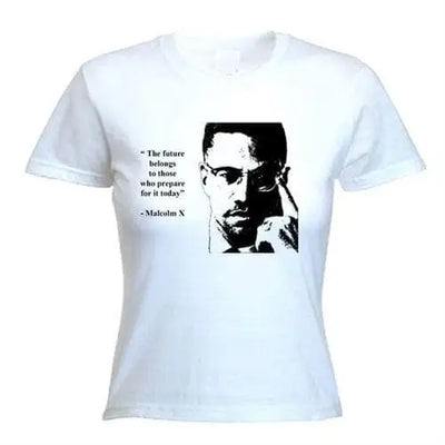 Malcolm X Quote Women's T-Shirt XL / White