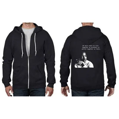 Martin Luther King Quote Full Zip Hoodie