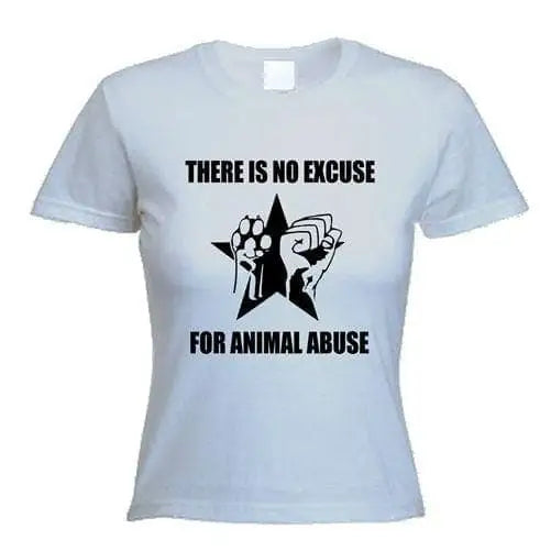 No Excuse For Animal Abuse Ladies T-Shirt XL / Light Grey