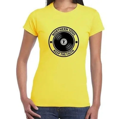 Northern Soul Keep The Faith Record Women's T-Shirt L / Yellow