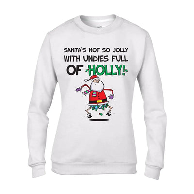 Santa Is Not So Jolly With Undies Full Of Holly Christmas Women's Jumper \ Sweater S