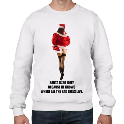 Santa Is So Jolly Because He Knows Where All The Bad Girls Live Christmas Men's Jumper \ Sweater S