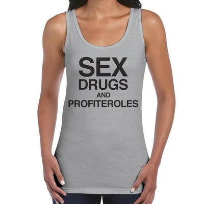 Sex Drugs and Profiteroles Women's Funny Slogan Vest Tank Top XL / Light Grey