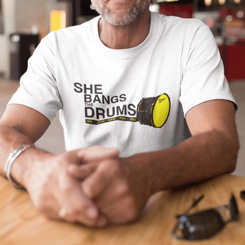 She Bangs The Drum T-Shirt