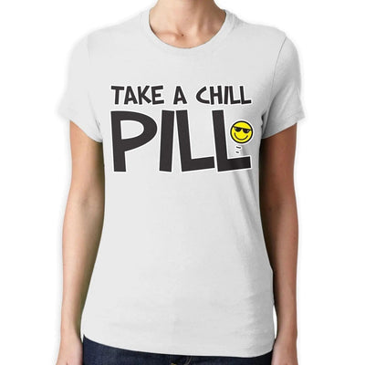 Take A Chill Pill Funny Slogan Women's T-Shirt M / Light Grey
