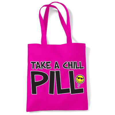 Take A Chill Pill Funny Slogan Women's Tote Shoulder Bag