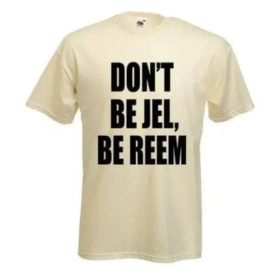 The Only Way Is Essex Don't Be Jel Be Reem T-Shirt XL / Cream
