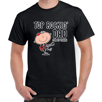 Top Rockin' Dad For 70 Years 70th Birthday Men's T-Shirt
