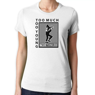 Two Tone Too Much Too Young Logo Women's T-Shirt M / White
