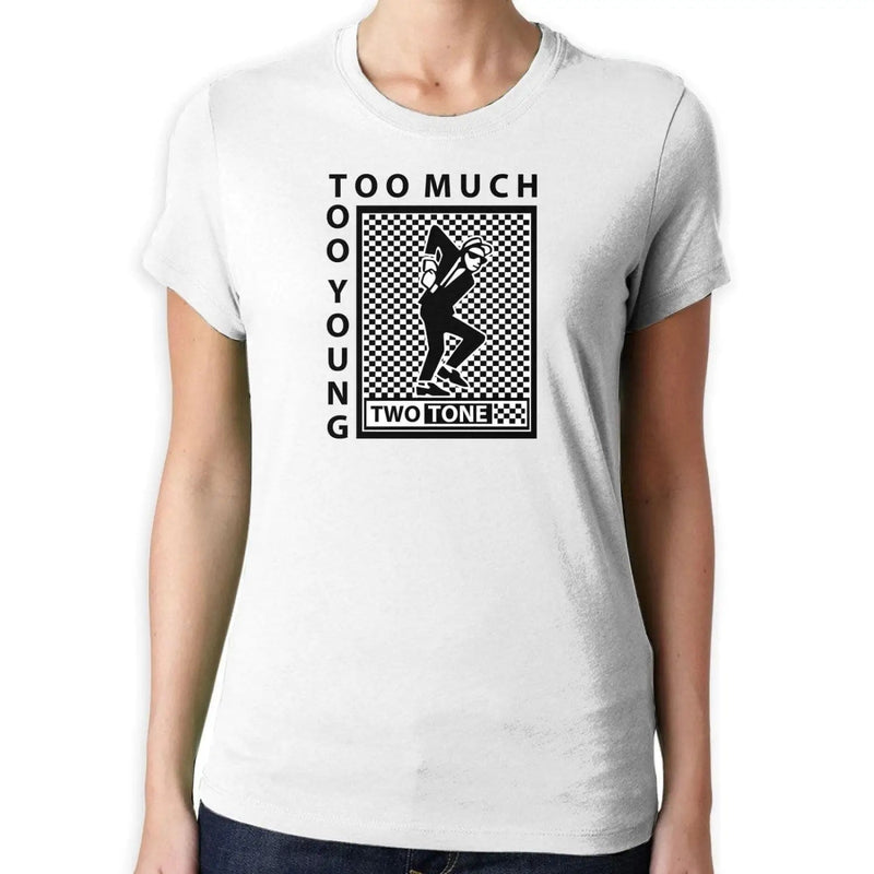 Two Tone Too Much Too Young Logo Women&