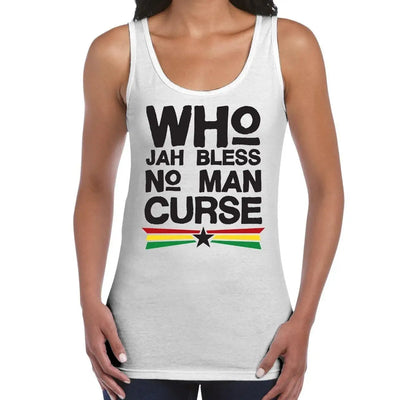 Who Jah Bless No Man Curse Reggae Women's Tank Vest Top XL / White