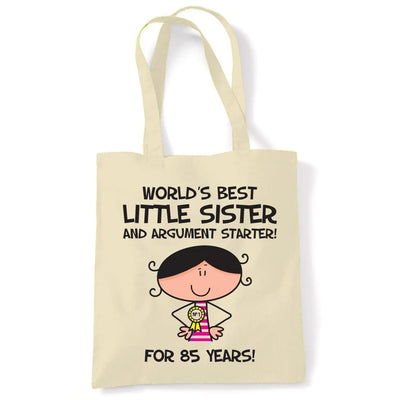 World Best Little Sister Women's 85th Birthday Present Shoulder Tote Bag