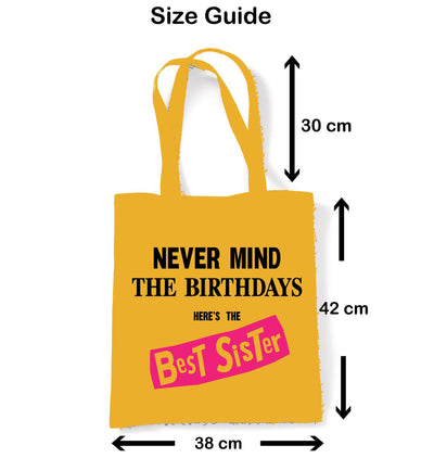 Never Mind the Birthdays Best Sister Tote Bag - Funny Birthday Gift Sex Pistols Punk