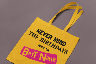 Never Mind the Birthdays Best Nana Tote Bag - Funny Granny Birthday Gift Sex Pistols Punk