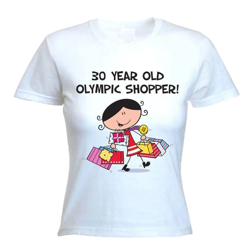 30 Year Old Olympic Shopper 30th Birthday Women&