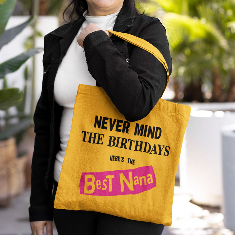 Never Mind the Birthdays Best Nana Tote Bag - Funny Granny Birthday Gift Sex Pistols Punk