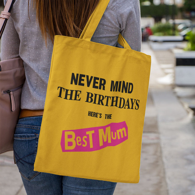 Never Mind the Birthdays Best Mum Tote Bag- Funny Mother Birthday Gift Sex Pistols Punk