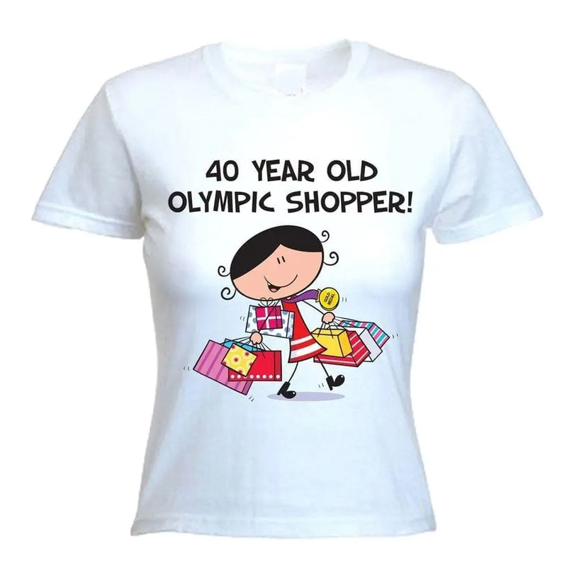 40 Year Old Olympic Shopper 40th Birthday Women&