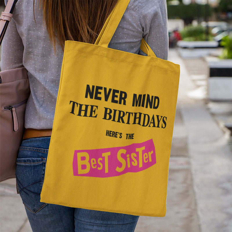 Never Mind the Birthdays Best Sister Tote Bag - Funny Birthday Gift Sex Pistols Punk