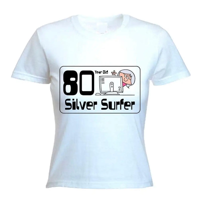 80 Year Old Silver Surfer 80th Birthday Women&
