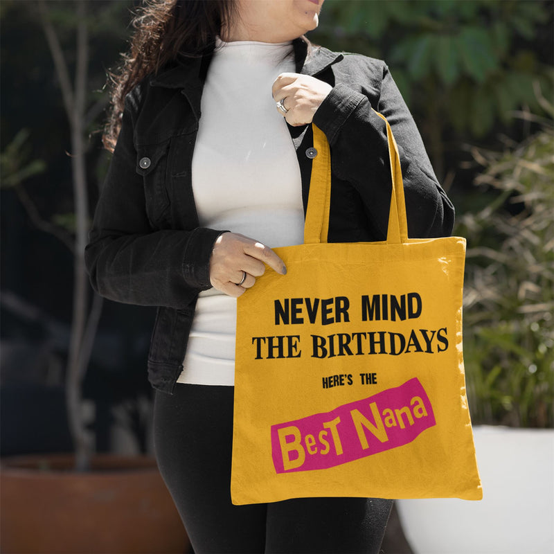 Never Mind the Birthdays Best Nana Tote Bag - Funny Granny Birthday Gift Sex Pistols Punk