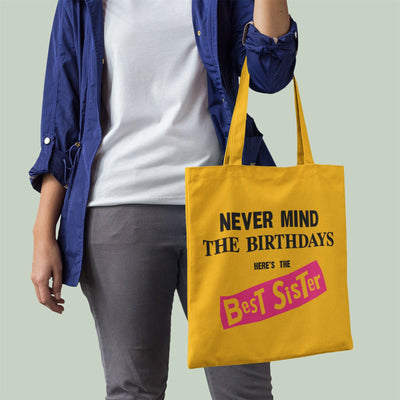 Never Mind the Birthdays Best Sister Tote Bag - Funny Birthday Gift Sex Pistols Punk