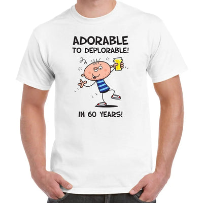 Adorable To Deplorable Men's 60th Birthday Present T-Shirt M