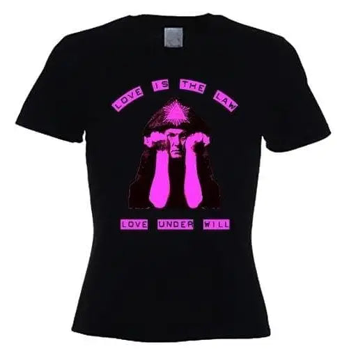 Aleister Crowley Love Is The Law Ladies T-Shirt