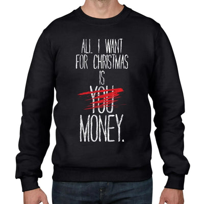 All I Want For Christmas Is Money Bah Humbug Men's Sweater \ Jumper S
