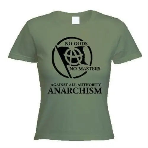 Anarchist Slogan Ladies T-Shirt XL / Khaki